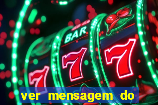 ver mensagem do bingo da amizade